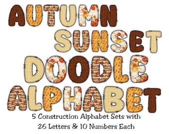 Op de afbeelding: Vijf sets van constructiepapier alfabetletters en -nummers met een herfstthema. De letters zijn bruin, geel en oranje met een patchwork-ontwerp. De tekst luidt "AUTUMN SUNSET DOODLE ALPHABET 5 Construction Alphabet Sets with 26 Letters & 10 Numbers Each".