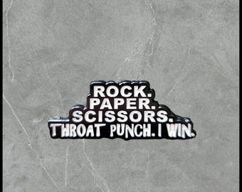Rock Paper Scissors Throat Punch | Humorous | Sarcastic Pins | Brooches