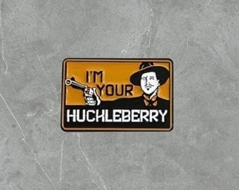 Huckleberry | Black & Yellow | Humorous | Sarcastic Pins | Brooches
