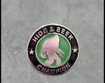 Hide & Seek Champion | Bigfoot | Humorous | Sarcastic Pins | Brooches