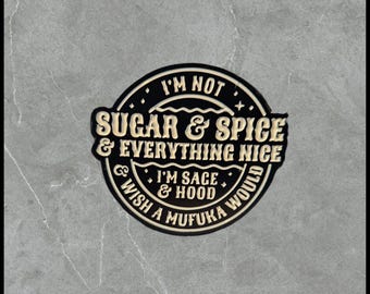 Sarcastic Sage & Hood Pin: Humorous Brooch