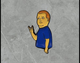 111 Bobby Hill | King of the Hill | Humorous | Sarcastic Pins | Brooches