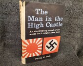 Philip K Dick - The Man In The High Castle Hardcover Book Club Edition with Dustjacket - WW2 - 1962