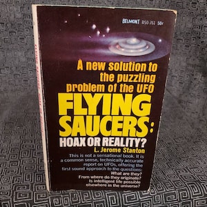 Flying Saucers -Hoax or Reality Paperback Book by L. Jerome Stanton - UFO&#39;s - Alien Abduction - Photos - 1966