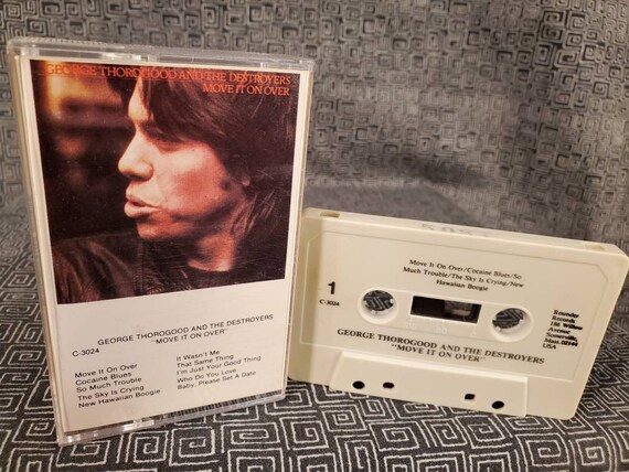 Thorogood, George Thorogood Move it on Over Cassette Tape - Rounder Records C3024 - Rock n Roll Guitar Boogie Master - 1978