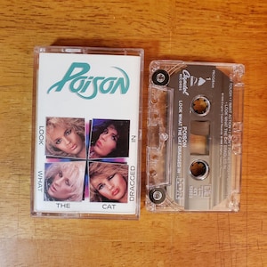 May include: A vintage Poison cassette tape with the album title "Look What the Cat Dragged In." The cassette case features the band's logo and images of the band members. The clear cassette is visible next to the case.