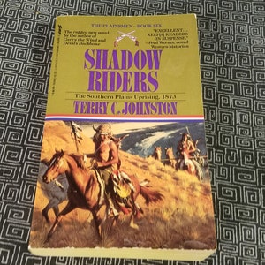 Shadow Riders by Terry C. Johnston Paperback Book - Great Sioux War - Chief White Bear Kiowa - 1991 - Texas - Historical Western Fiction