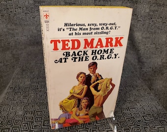 Back Home At The ORGY by Ted Mark paperback book - Man From ORGY - Pulp Crime Noir Detective Novel - 1968