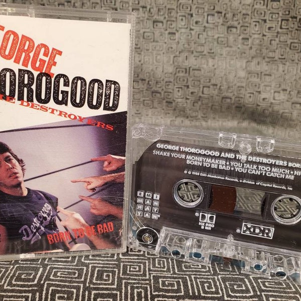 George Thorogood Born To Be Bad  Cassette Tape - You Talk Too Much - 1988