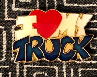 I LOVE my TRUCK Enamel Pin - I heart my truck pin - Heart pin - Truck pin - Saying pin - Message Pin - Trucker pin - Truck driver pin