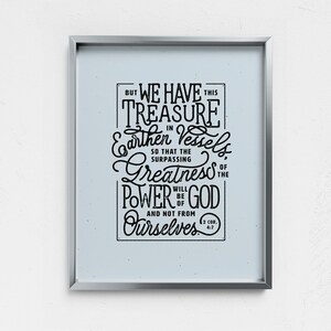 We have this treasure in earthen vessels, 2 Corinthians 4:7, Bible Verse Scripture Gift, Modern Christian Wall Decor Poster, jars of clay image 1