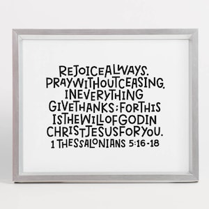 PRINTABLE Bible Verse Printable, 1 Thessalonians 5:16, Always be joyful, inspirational Bible Verse art, Rejoice Always Pray Without Ceasing