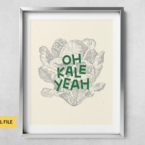 Oh Kale Yeah, Vegetable puns decor, Gift for Nutritionist Dietitian, Vegetarian, Vegan, Vintage illustration, Funny wall art printable