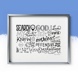 Psalm 139: 23-24 Bible Scripture Wall Art, Search me and know my heart; lead me in the way everlasting, Inspirational prayer home decoration