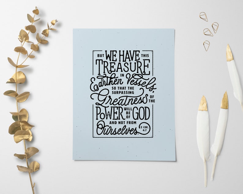 We have this treasure in earthen vessels, 2 Corinthians 4:7, Bible Verse Scripture Gift, Modern Christian Wall Decor Poster, jars of clay image 3