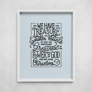 We have this treasure in earthen vessels, 2 Corinthians 4:7, Bible Verse Scripture Gift, Modern Christian Wall Decor Poster, jars of clay Pale Blue