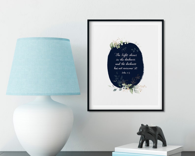 PRINTABLE John 1 5, Christian Wall Art, The light shines in the darkness, and the darkness has not overcome it, Print up to 18x24, image 6