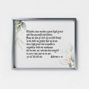 PRINTABLE Hebrews 4:14 Jesus our High Priest, Let us hold firmly to the faith we profess, Christian wall art print, Bible verse calligraphy