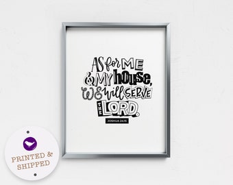 Joshua 24:15, As for me and my house, we will serve the Lord, Christian home decor gift, Inspirational Quotes Art, Religious Gifts,