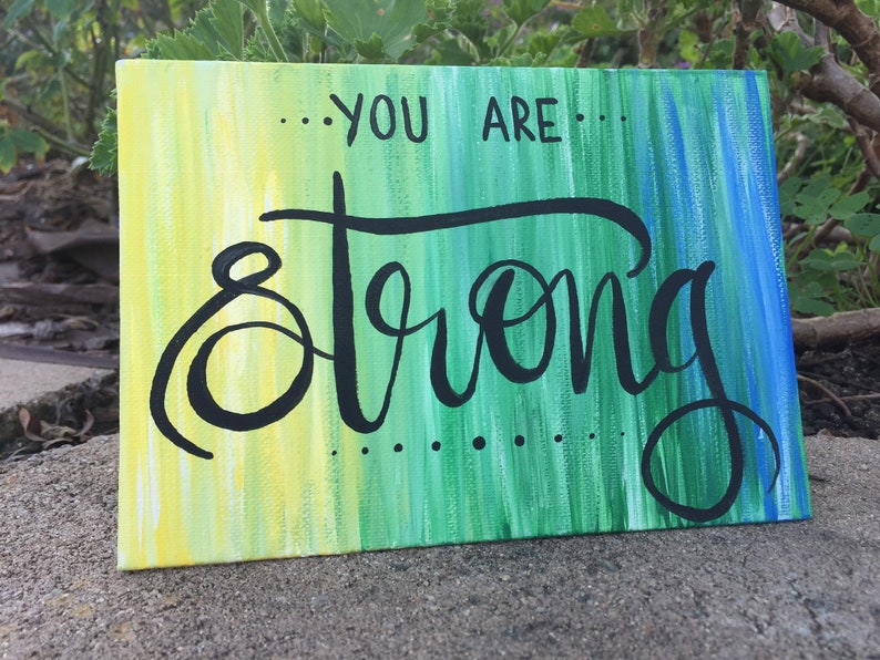 You Are Strong Affirmation Wall Hanging 5 X 7