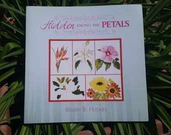 Hidden Among The Petals  DISCOUNT SALE!