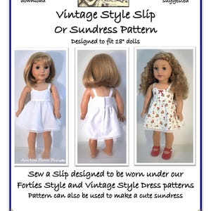 Puede incluir: Un patrón PDF para un enagua o vestido de verano de estilo vintage diseñado para muñecas de 45,7 cm. La imagen muestra tres muñecas que usan diferentes versiones de la enagua y el vestido de verano. El patrón está diseñado para usarse debajo de vestidos de estilo Forties y Vintage.