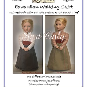 PDF Pattern for Edwardian Walking Skirt Designed to fit Slim 16 inch dolls such as A Girl For All Time®