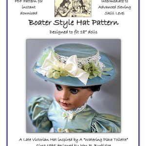 PDF Pattern for Boater Style Late Victorian Hat designed to fit 18&quot; dolls