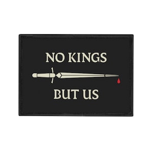 No Kings But Us Iron-On Patches