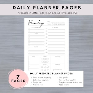 May include: Printable daily planner pages with a black and white design. The planner includes sections for top 3 priorities, to do list, notes, food, water, gratitude, mood, and exercise. The planner is available in Letter (8.5x11), A4 and A5 sizes.
