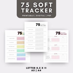 May include: Printable 75 Soft Challenge Tracker in letter, A5, and A4 sizes. The tracker has a grid with 75 squares for each challenge. The tracker is designed to help you track your progress on a 75-day challenge.