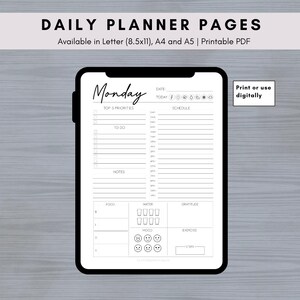 May include: A black and white printable daily planner page with the word "Monday" at the top. The page includes sections for top 3 priorities, to do, notes, schedule, food, water, gratitude, mood, and exercise.