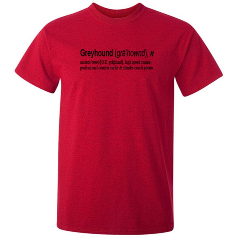 Funny Greyhound Dog Shirt in a Range of Colours Premium Etsy