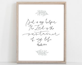 Digital Print Hand Lettered Bible Verse Psalm 54:4 | Christian Print | Scripture | God is my Helper.  The Lord is the sustainer of my life.