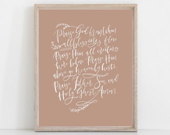 Digital Print Doxology | Praise God from Whom all Blessings Flow tan/gray lettering | Hand Lettered Doxology