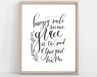 Hand Lettered Print | Digital Download | Hungry souls receive grace at the sound of your great name | your great name lyrics