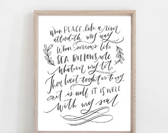 Hand Lettered Print It is Well | It is Well with my soul Hymn | Poster or Print  | Free Shipping |  When Peace Like a River Attendeth My Way