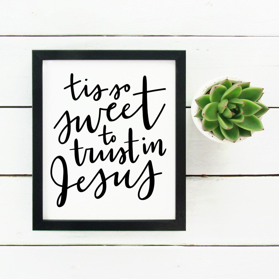 Digital Print Hand Lettered Hymn Tis so Sweet to Trust in Jesus - Etsy