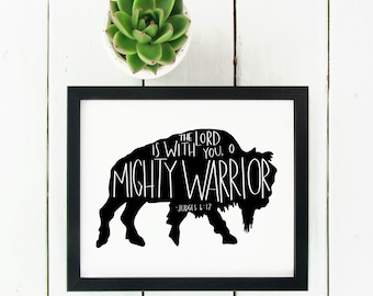 Digital Print Buffalo Bible Verse Judges 6:12 The Lord is with You, O Mighty Warrior | Christian Print | Nursery Decor | Kids Room