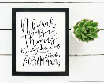 Custom Hand Lettered Baby Name, Date of Birth, Weight, Length, Time Print