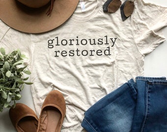 Short Sleeve T Shirt Gloriously Restored Christian T Shirt Tri Blend Unisex