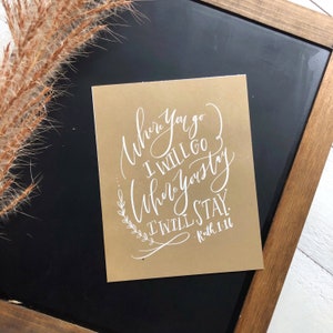 Digital Print Hand Lettered Bible Verse Ruth 1:16 | Where You Go I Will Go Where You Stay I Will Stay | Scripture