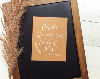 Digital Print Hand Lettered Autumn the years last loveliest Smile | Autumn | Fall