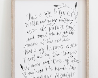 Hand Lettered Print This is my Father's World | Hymn | Poster or Print  | Free Shipping