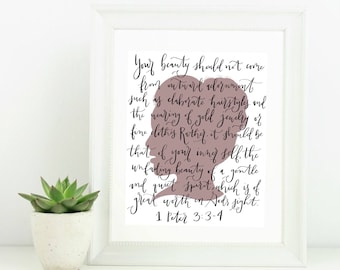Digital Print with Scripture 1 Peter 3:3-4 Girls Silhouette Hand Lettered