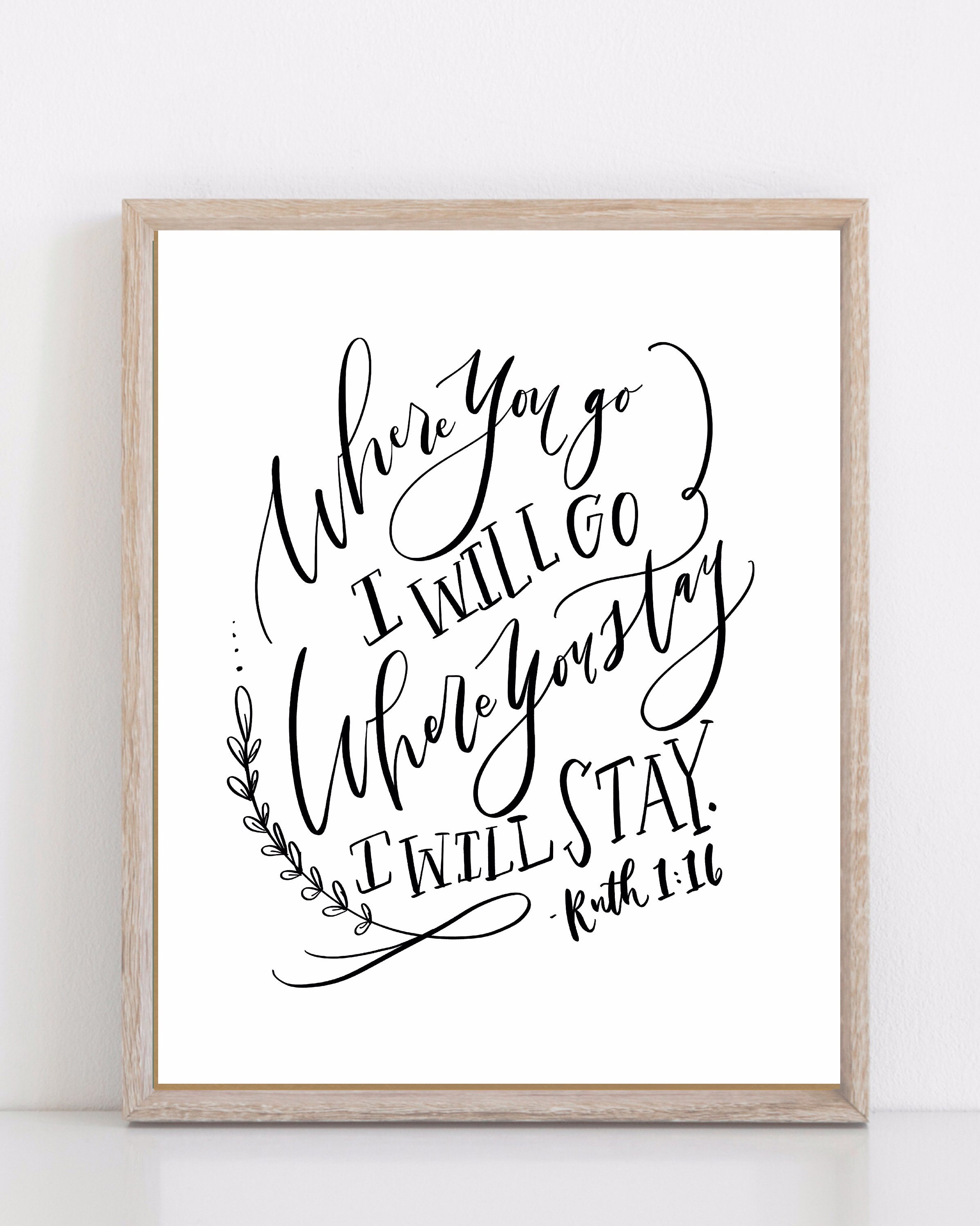 Digital Print Hand Lettered Bible Verse Ruth 116 Where You Go I Will