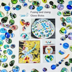 Könnte beinhalten: Eine Sammlung bunter Glasblöcke, einige mit Mustern und Designs, sind um ein bedrucktes Blatt Papier mit dem Titel "Fusing and Using Glass Blobs" verstreut. Das Papier zeigt Beispiele für Glasfusionsprojekte, darunter eine Libelle, eine Eule und ein Herz.