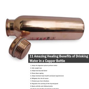 May include: A polished copper water bottle with a detached screw-top lid. Below the bottle, text reads: 11 Amazing Healing Benefits of Drinking Water in a Copper Bottle, followed by a numbered list of eleven health benefits including digestion and weight loss.