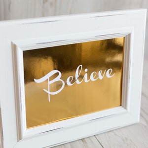 Believe Foil Print