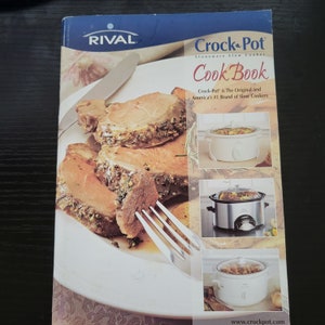 Rival Crock Pot Stoneware Slow Cooker Recipes Cookbook Booklet Recipes from Campbells. Frenchs and Bushs Over 80 pages.